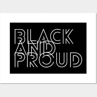 Black and Proud, for proud African Americans and people of color. Posters and Art